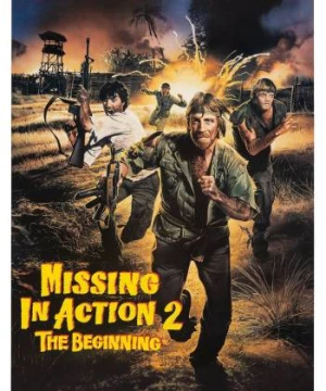 Missing in Action 2: The Beginning - Missing in Action 2: The Beginning