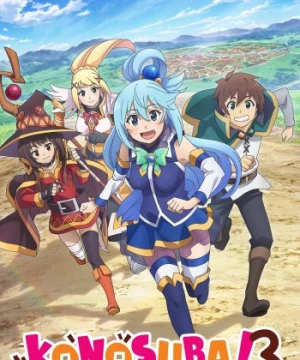 Mở Ra Một Thế Giới Tuyệt Vời (Phần 3) KONOSUBA - God's blessing on this wonderful world! Season 3