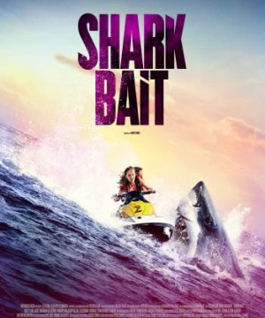 Mồi Cá Mập Shark Bait