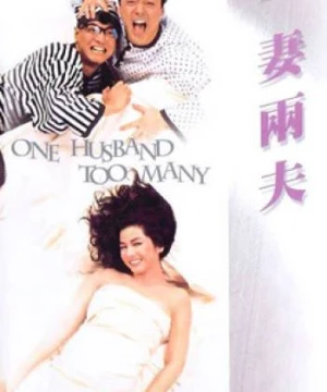 Một chồng là quá đủ - One Husband Too Many