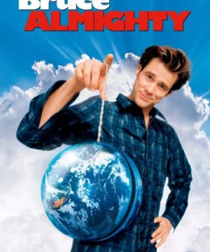 Một Ngày Làm Thượng Đế - Bruce Almighty