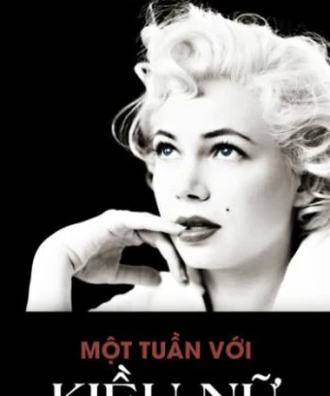 Một Tuần Với Kiều Nữ - My Week With Marilyn