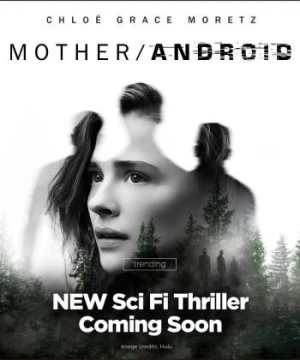 Mother/Android - Mother/Android