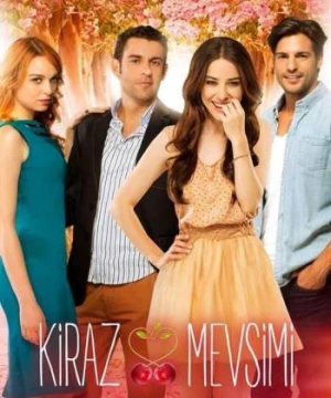 Mùa Anh Đào - Kiraz Mevsimi (Cherry Season)