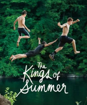 Mùa Hè Bá Đạo - The Kings of Summer