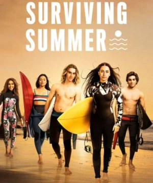 Mùa hè dậy sóng (Phần 2) - Surviving Summer (Season 2)