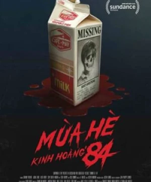 Mùa Hè Kinh Hoàng &#039;84 - Summer of 84