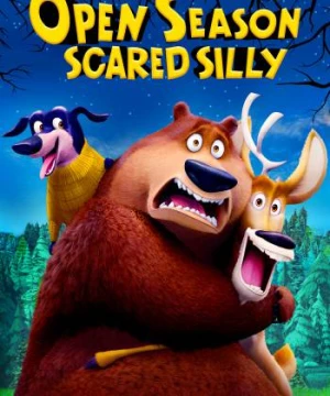 Mùa Săn Bắn: Hành Trình Ngớ Ngẫn - Open Season: Scared Silly