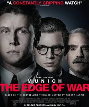 Munich – Bờ vực chiến tranh Munich – The Edge of War