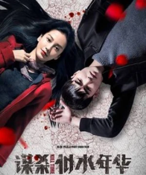 Mưu Sát Tuổi Xuân - Kill Time