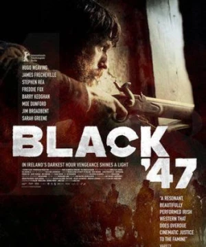 Năm 47 Đen Tối - Black '47