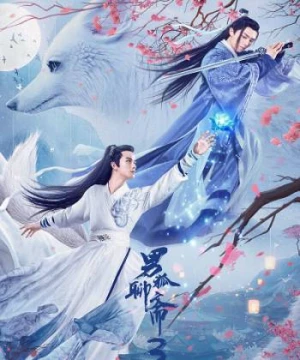 Nam Hồ Liêu Trai 3: Trường Sinh Kiếp - The Male Fairy Fox Of Liao Zhai 3