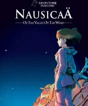 Nàng công chúa ở Thung lũng gió - Nausicaä of the Valley of the Wind