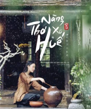 Nàng Thơ Xứ Huế - The Muse Story