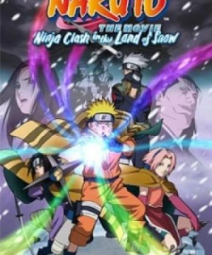 Naruto Movie 1: Dai Katsugeki!! Yuki Hime Shinobu Houjou Dattebayo! Naruto the Movie 1: Ninja Clash in the Land of Snow, Naruto: Daikatsugeki! Yukihime Ninpocho Dattebayo!, Naruto: It's the Snow Princess' Ninja Art Book!