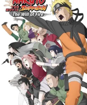 Naruto Shippuden: The Movie 3: Inheritors of the Will of Fire Naruto Shippuden: The Movie 3: Inheritors of the Will of Fire