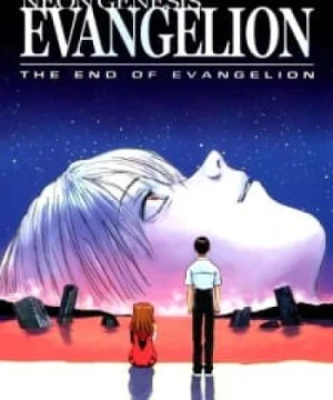 Neon Genesis Evangelion: The End of Evangelion Shinseiki Evangelion Gekijouban: The End of Evangelion