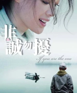 Nếu Em Là Người Tình - If You Are The One