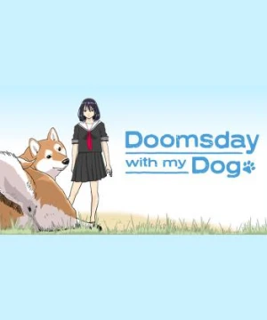 Ngày Tận Thế Với Chú Chó Shiba Của Tôi Sekai no Owari ni Shiba Inu to