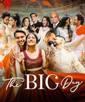 Ngày trọng đại (Phần 2) - The Big Day (Season 2)