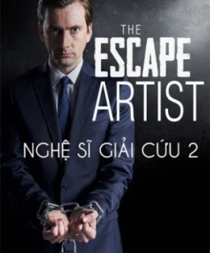 Nghệ Sĩ Giải Cứu 2 - The Escape Artist 2