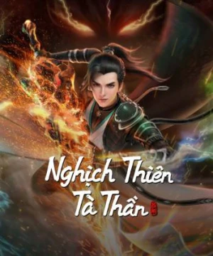 Nghịch Thiên Tà Thần - Against the Gods