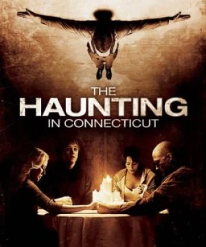 Ngôi Nhà Bị Ám - The Haunting in Connecticut