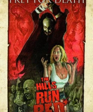 Ngọn Đồi Máu - The Hills Run Red