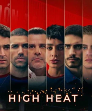 Ngọn lửa cuồng nhiệt - High Heat