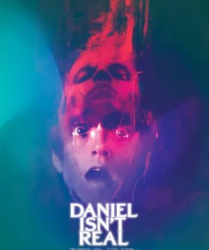 Người Bạn Tưởng Tượng - Daniel Isn't Real