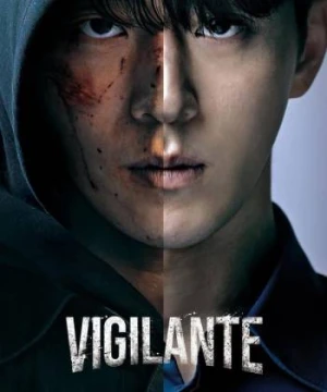 Người Cảnh Giác - Vigilante