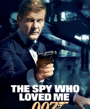 Người Điệp Viên Tôi Yêu - The Spy Who Loved Me