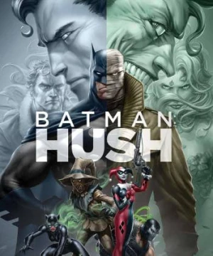 Người Dơi: Ác Nhân Bí Ẩn - Batman: Hush