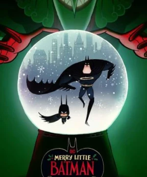 Người Dơi Nhí - Merry Little Batman