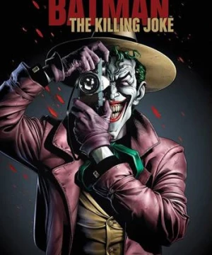 Người Dơi: Trò Đùa Chết Người - Batman: The Killing Joke