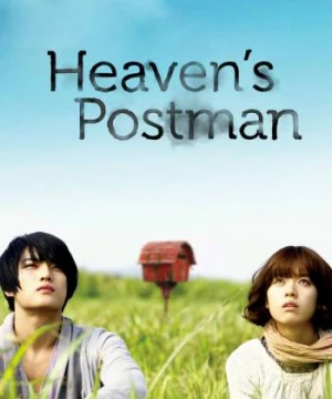 Người Đưa Thư Đến Thiên Đường  - Heaven's Postman