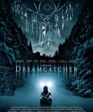 Người Giữ Giấc Mơ - Dreamcatcher