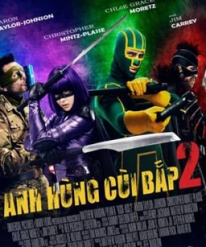 Người Hùng Củ Chuối 2 - Kick-Ass 2