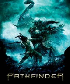 Người Mở Đường (Chiến Binh Dẫn Đường) - Pathfinder