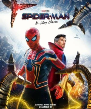 Người Nhện: Không Còn Nhà - Spider-Man: No Way Home