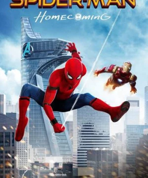 Người Nhện: Trở về nhà - Spider-Man: Homecoming