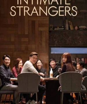 Người Quen Xa Lạ - Intimate Strangers