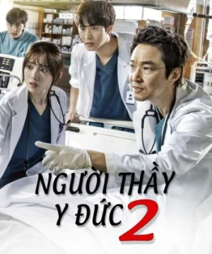 Người Thầy Y Đức 2 - Dr romantic 2