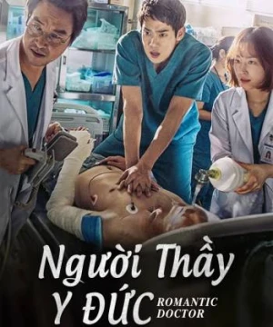 Người Thầy Y Đức - Dr. Romantic