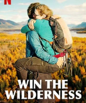 Người thừa kế vùng hoang dã - Win the Wilderness