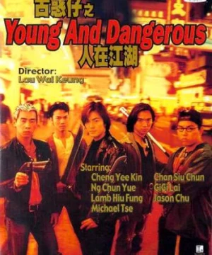 Người Trong Giang Hồ 1: Ngũ Hổ Tái Xuất - Young And Dangerous 1