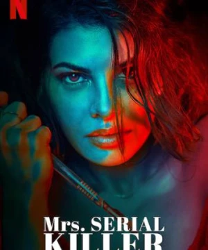 Người vợ sát nhân - Mrs. Serial Killer