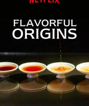 Nguồn gốc của hương vị (Phần 1) - Ẩm Thực Triều Sán Flavorful Origins (Season 1)