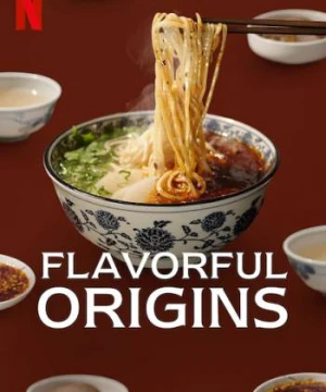 Nguồn gốc của hương vị (Phần 3) - Ẩm Thực Cam Túc - Flavorful Origins (Season 3)