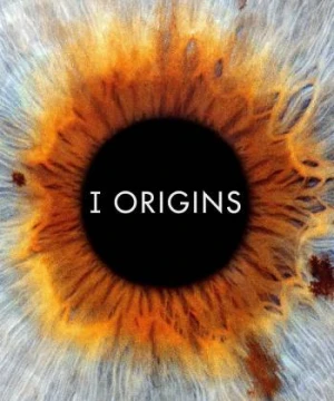 Nguồn Gốc - I Origins